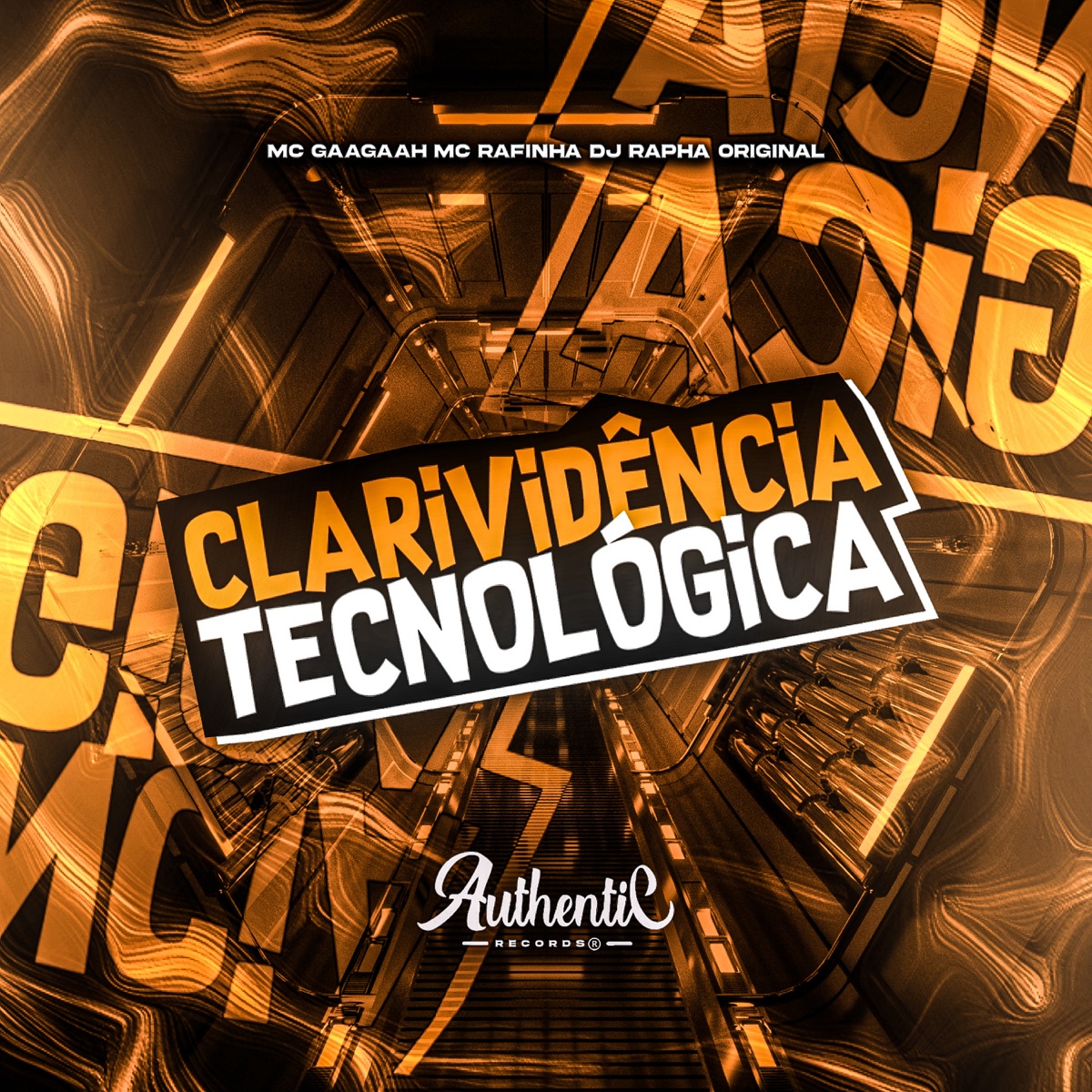 Clarividência Tecnológica (feat. MC Gaagaah & MC Rafinha) - Single by Dj Rapha Original album cover
