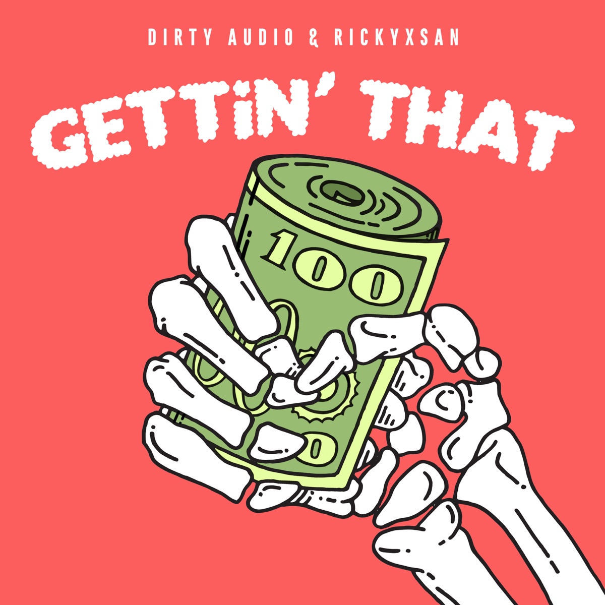 Gettin' That - Single by Dirty Audio & Rickyxsan album cover