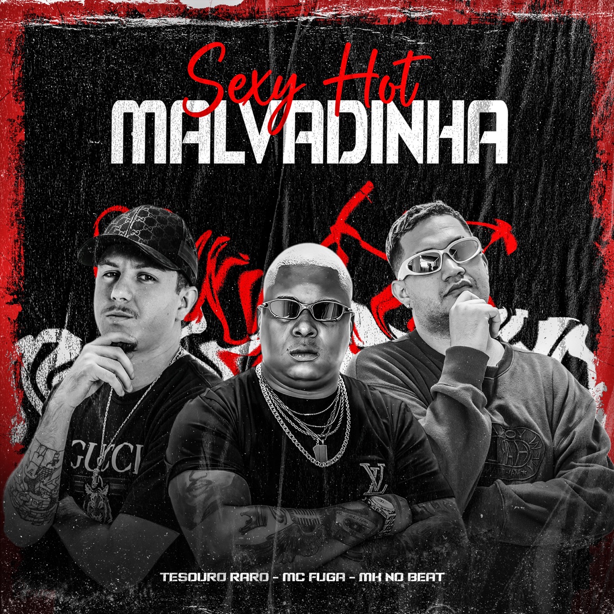 Sexy Hot, Malvadinha (feat. MK no Beat) - Single by TESOURO RARO & Mc Fuga album cover