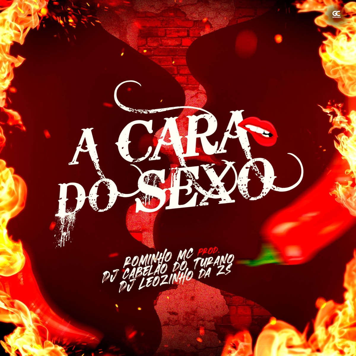 A cara do sexo - Single by Dj Cabelão Do Turano, Dj Leozinho da Zs & Rominho MC album cover