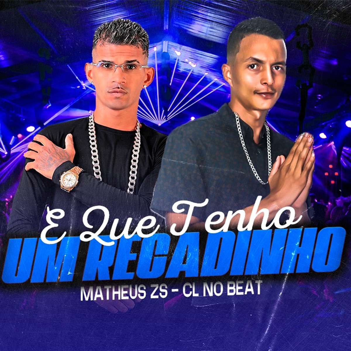 É Que Tenho um Recadinho - Single by cl no beat & Matheus ZS album cover