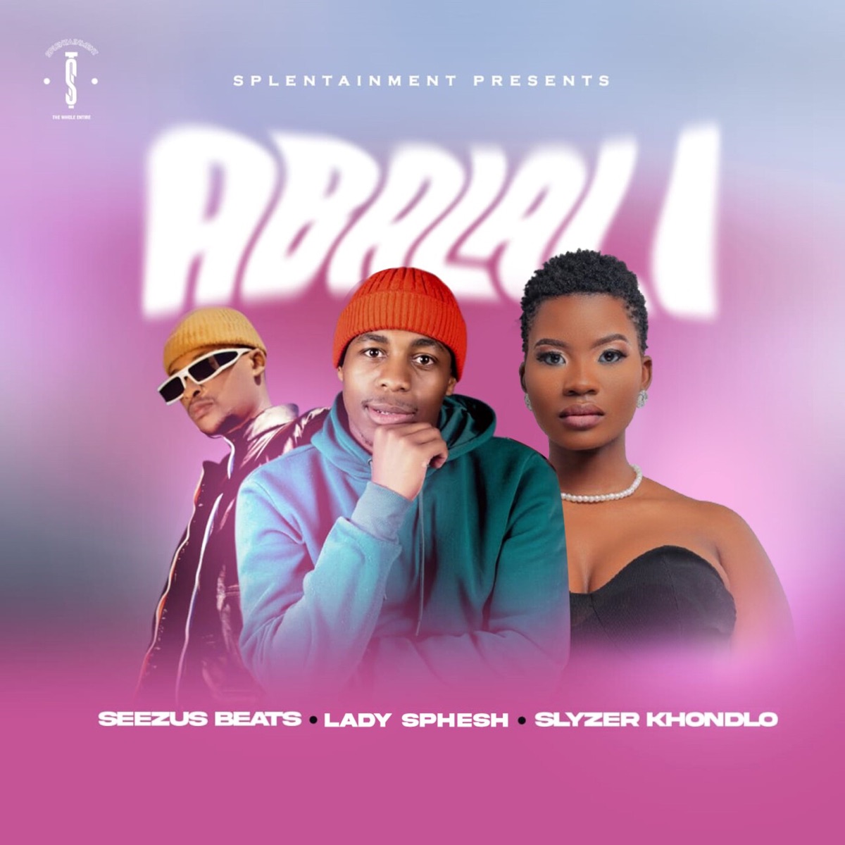 Abalali - Single by SeeZus Beats, Lady Sphesh & SlyzerKhondlo album cover