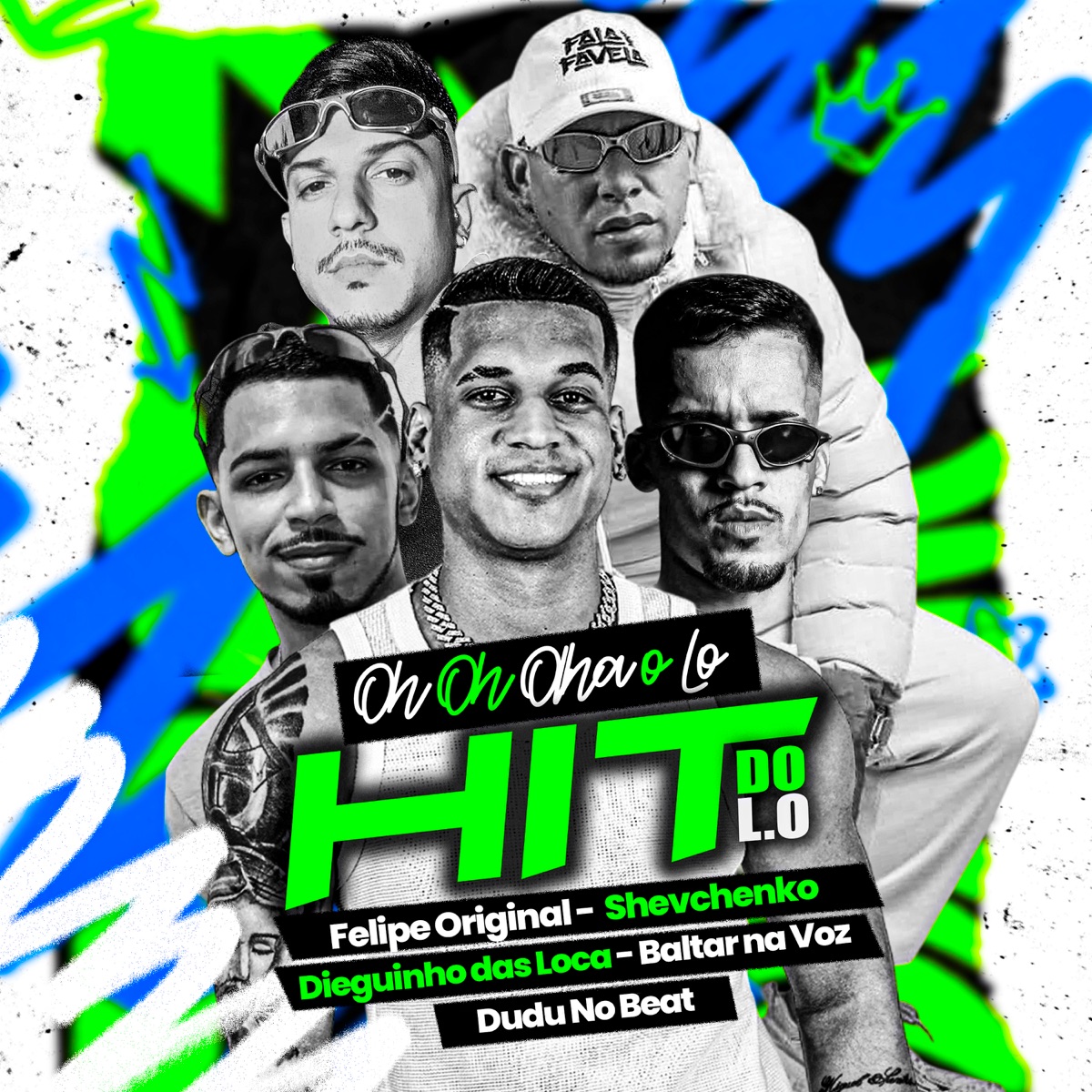 Hit do L.O (feat. Dieguinho das Loca & Baltar na Voz) - Single by felipe original, Shevchenko & DUDU NO BEAT album cover