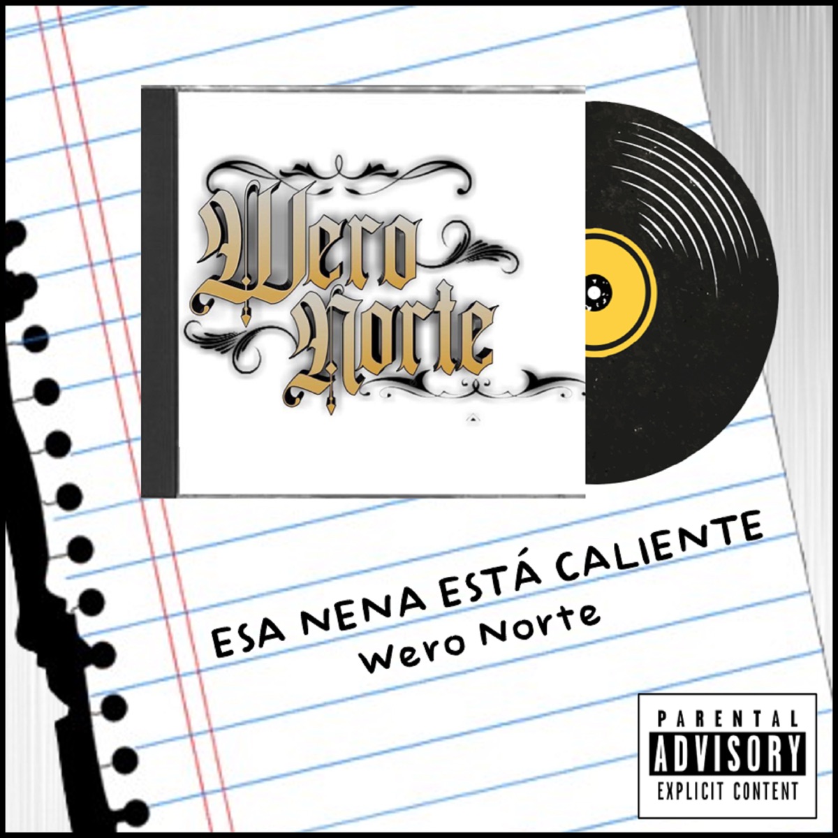 Esa Nena Está Caliente - Single by Wero Norte album cover