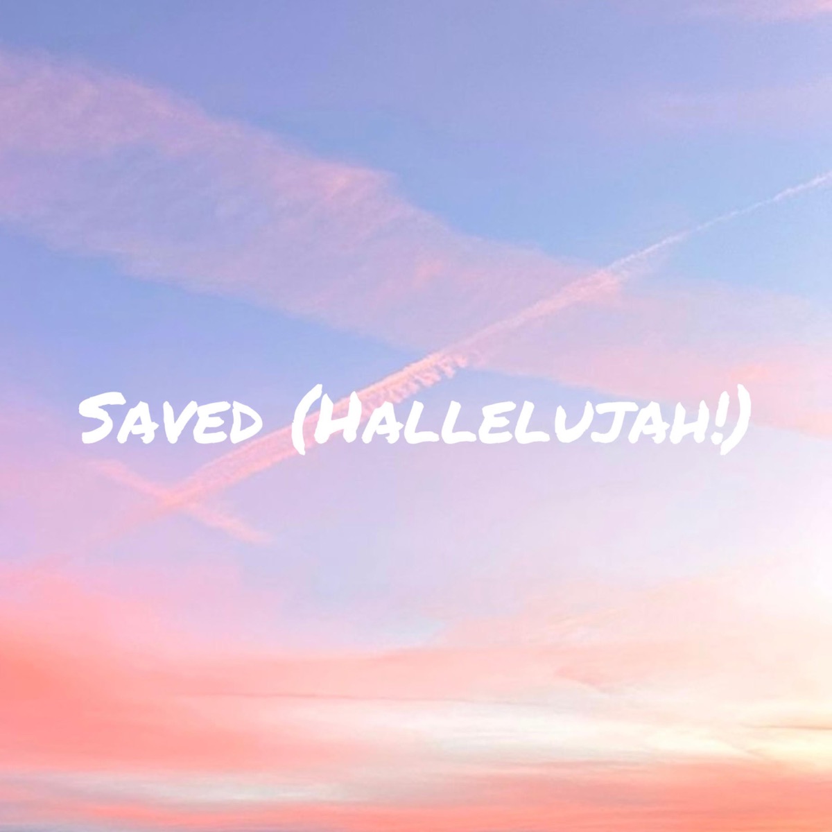 Saved (Hallelujah!) - Single by anMari album cover