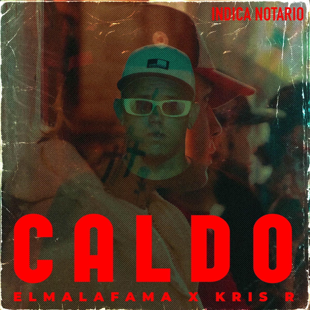 Caldo - Single by Indica Notario, ElMalaFama & Kris R. album cover