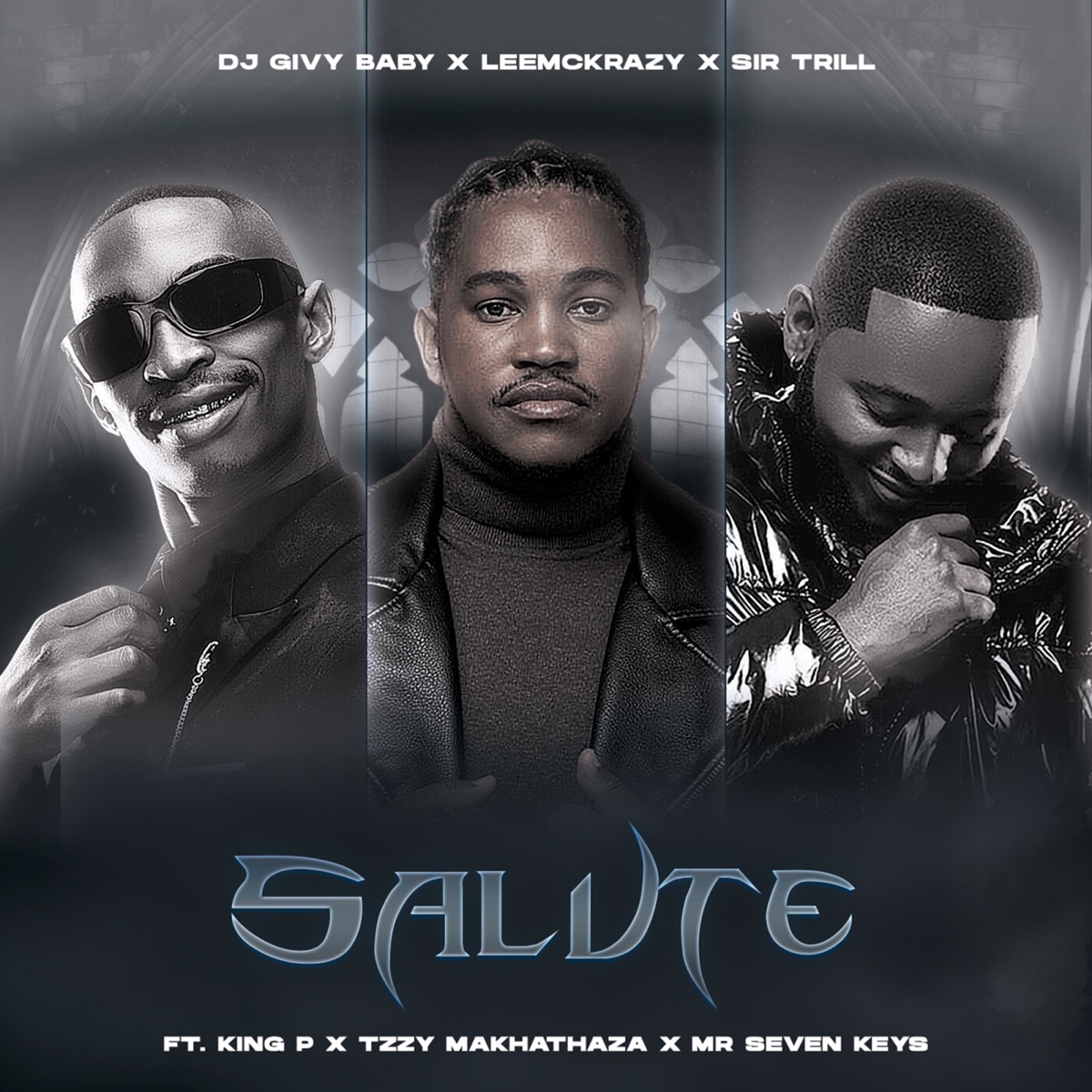 SALUTE (feat. King P, Tzzy Makhathaza & Mr Seven Keys) - Single by DJ Givy Baby, Leemackrazy & Sir Trill album cover