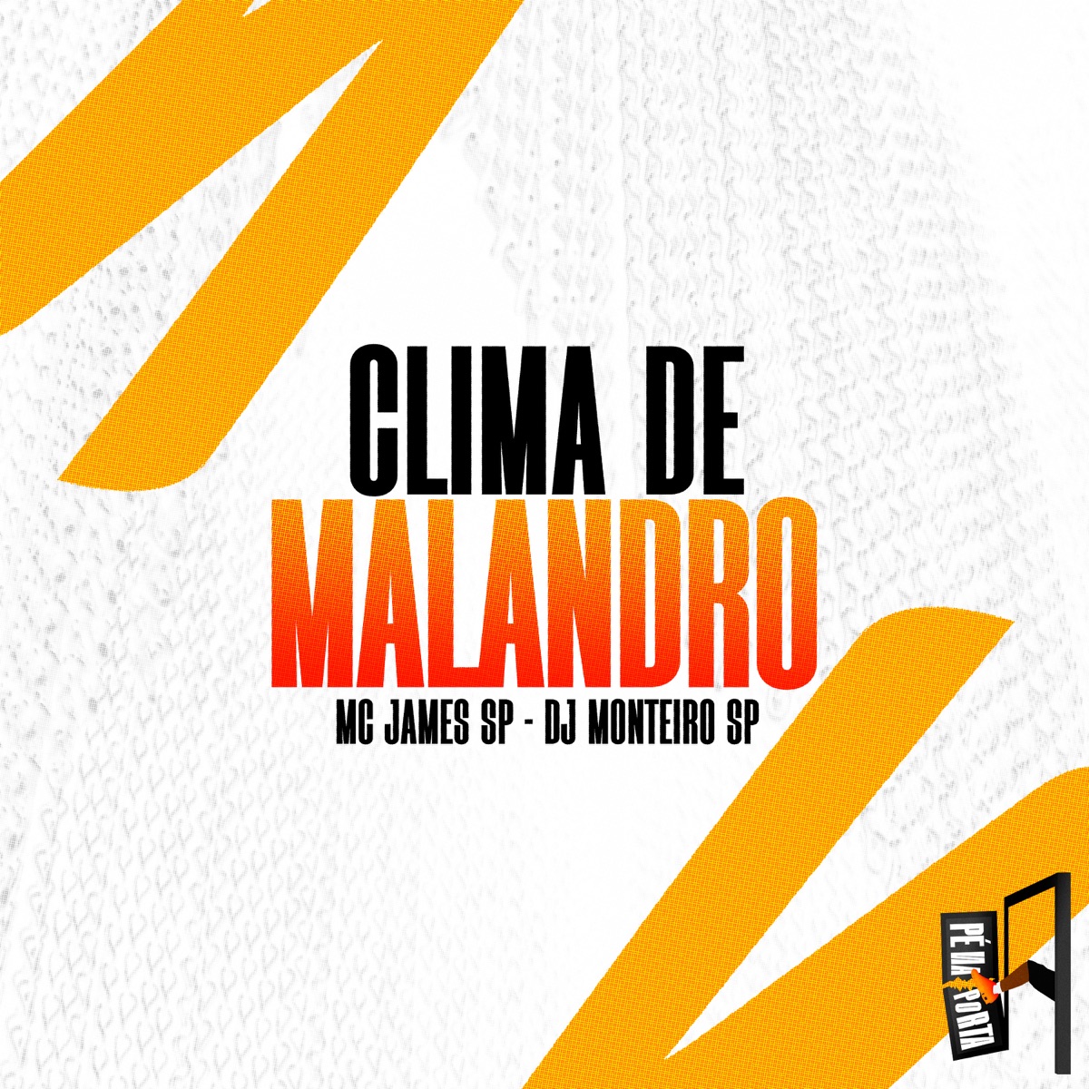 Clima De Malandro - Single by MC James SP & DJ Monteiro SP album cover