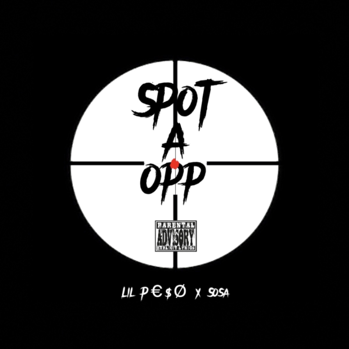 Spot A Opp (feat. søsadadon) - Single by Lil P€$Ø album cover