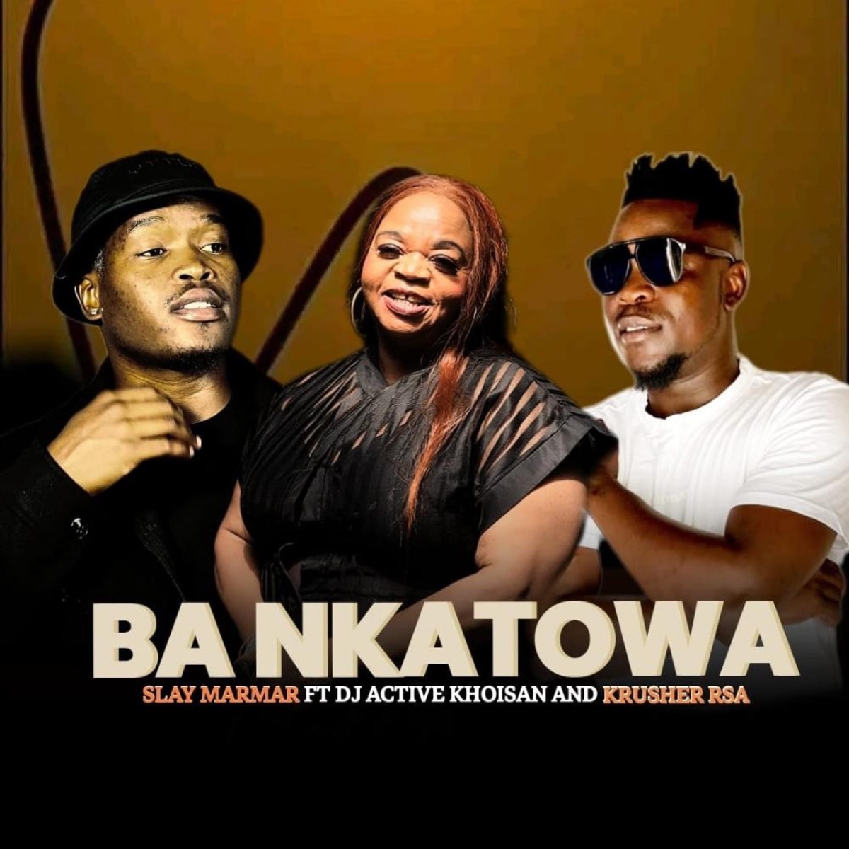 Ba Nkatowa (feat. Dj Active Khoisan & Krusher RSA) - Single by slay mama album cover