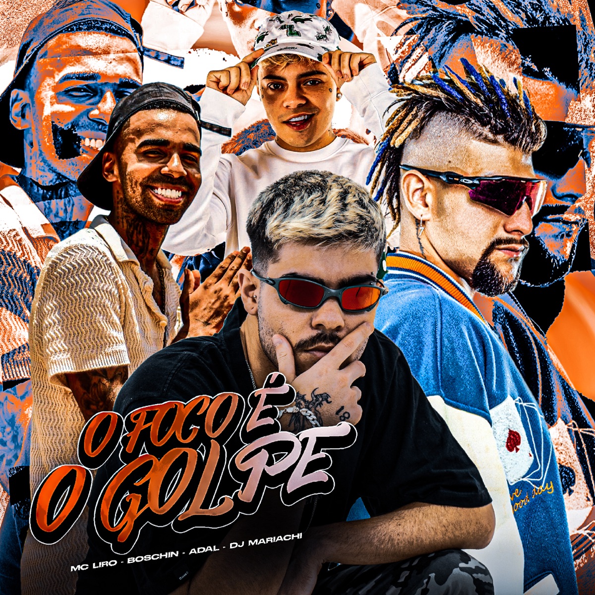 O Foco É o Golpe (feat. Adal) - Single by DJ MARIACHI, MC Liro & Boschin album cover