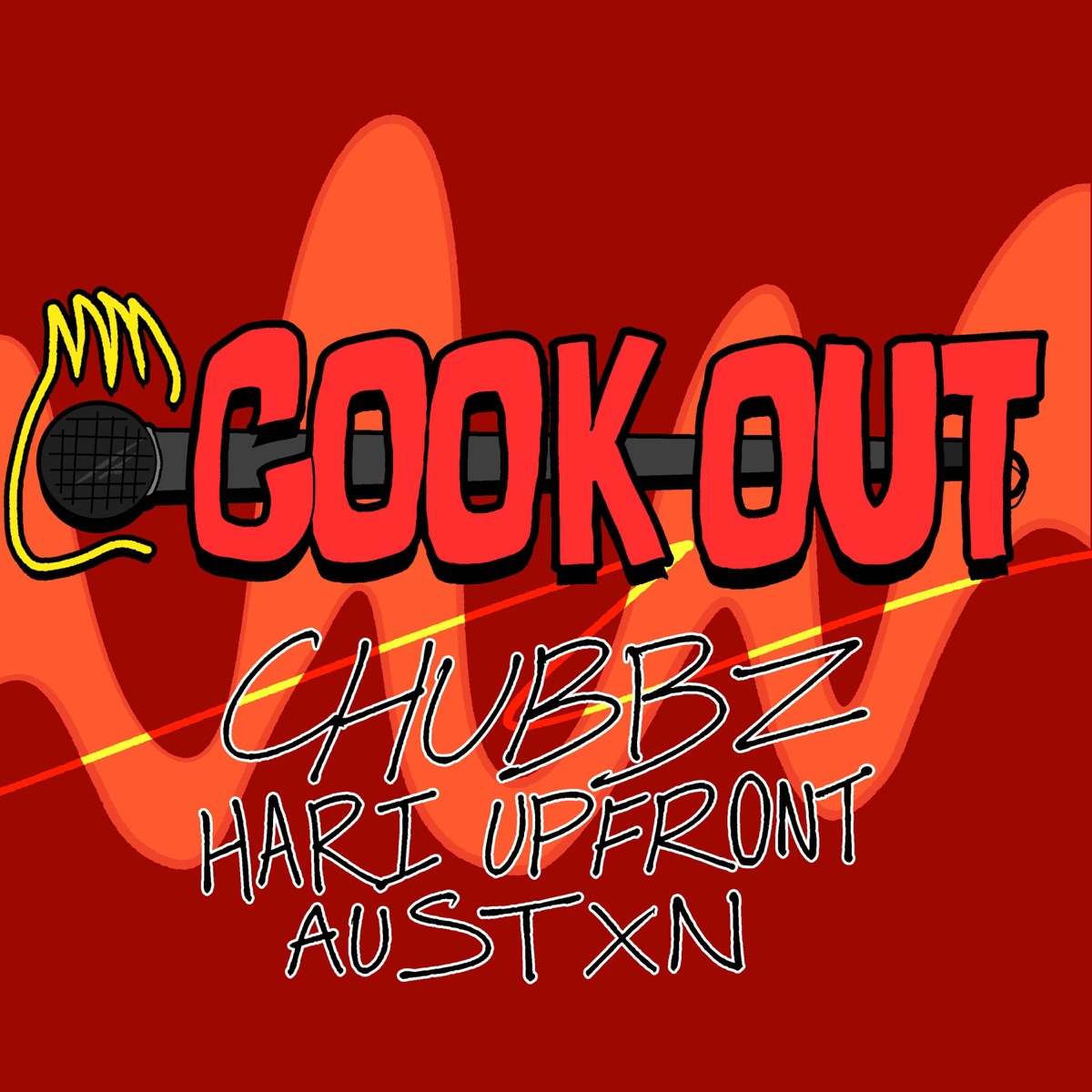 Cook Out (feat. Hari Upfront & AUSTXN) - Single by Chubbz & LOOP FX album cover