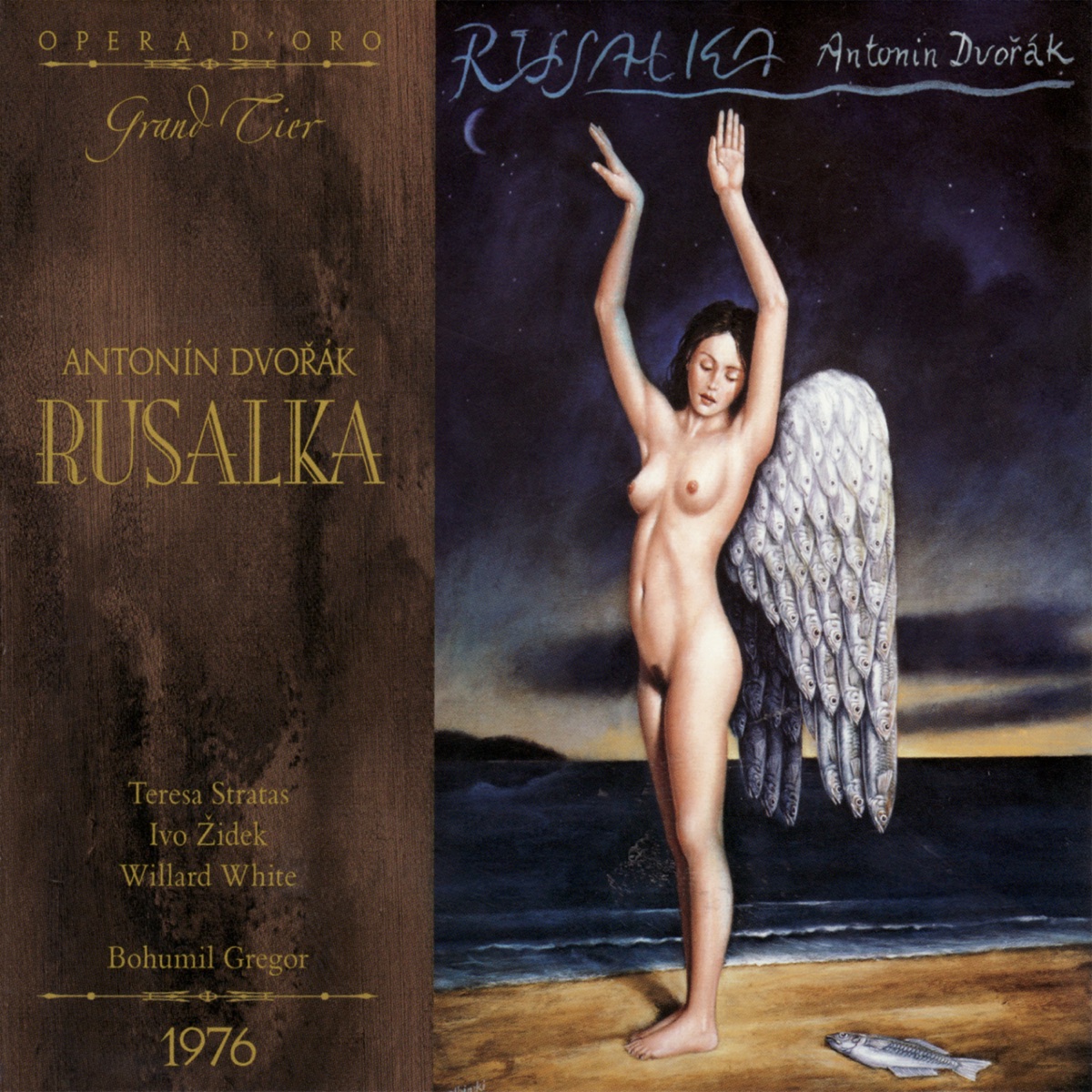 Dvořák: Rusalka (Live) by Teresa Stratas, Ivo Zidek, Willard White, Gwendolyn Killebrew, Ans Philippo, Roberta Alexander, Marianne Dieleman, Angela Bello, Nico Boer, Fors Van Zijl, The Netherland Broadcast Orchestra, The Netherland Broadcast Opera Chorus & Bohumil Gregor album cover