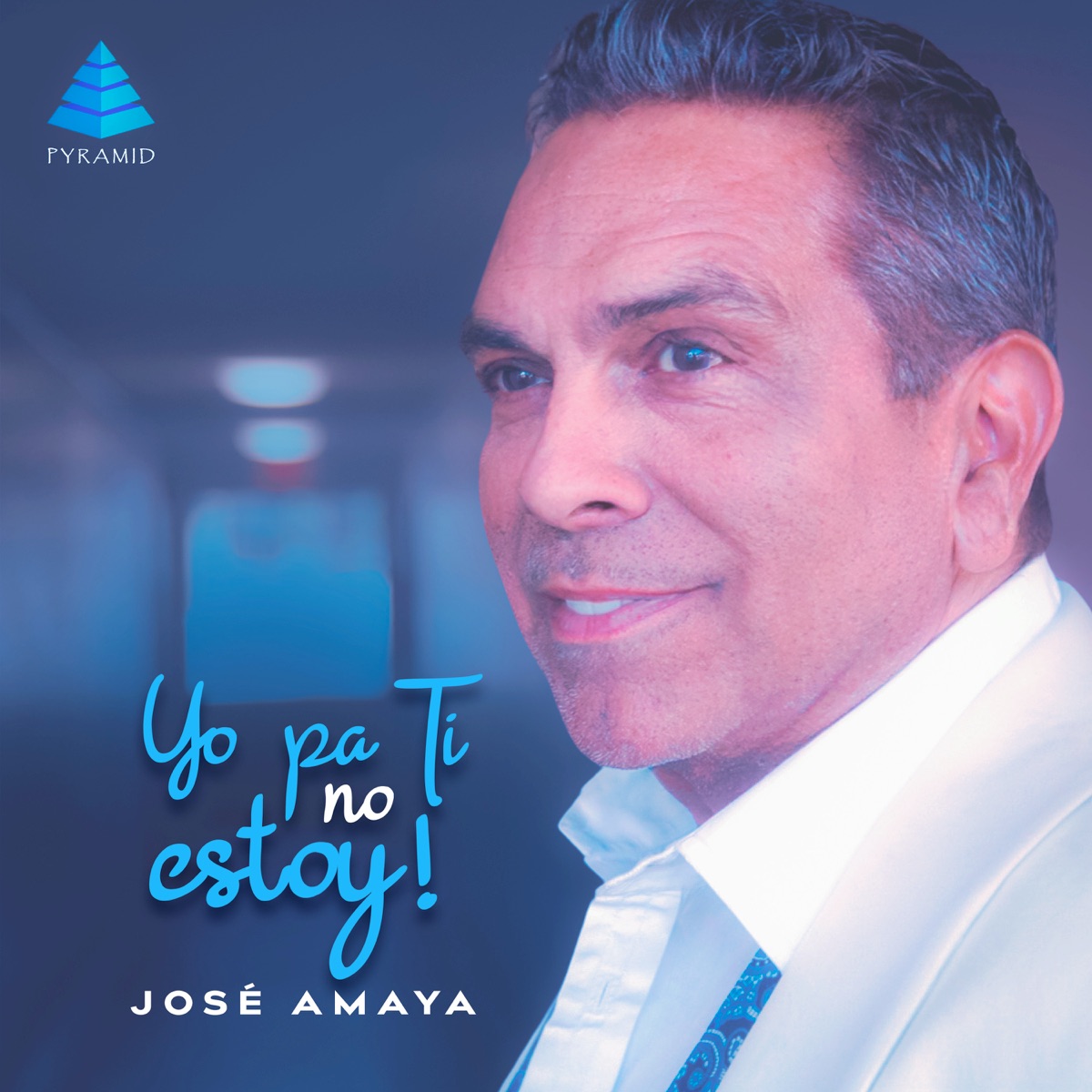 Yo pa ti no estoy - Single by Jose Amaya album cover