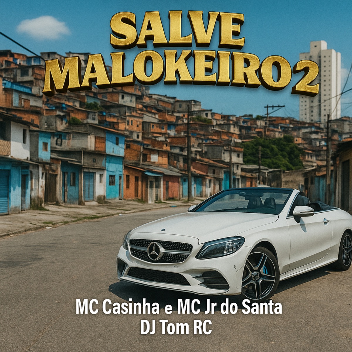 Maloqueiro 2 - Single by Dj Tom RC, Mc Jr do Santa & Mc Casinha album cover