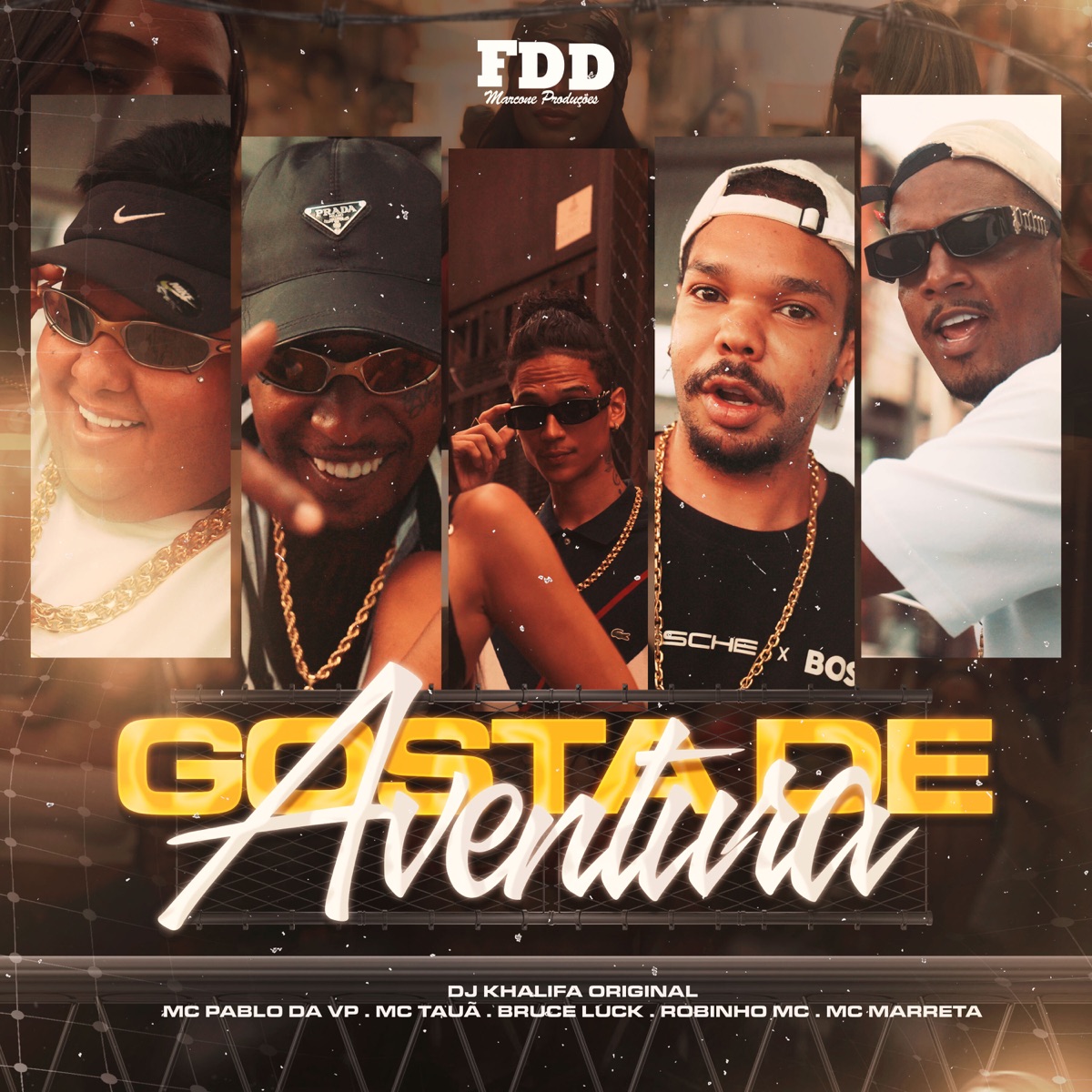 Gosta de Aventura (feat. Robinho MC & MC Marreta) - Single by Dj Khalifa Original, MC Pablo da VP, Mc Taua & Bruce Luck album cover