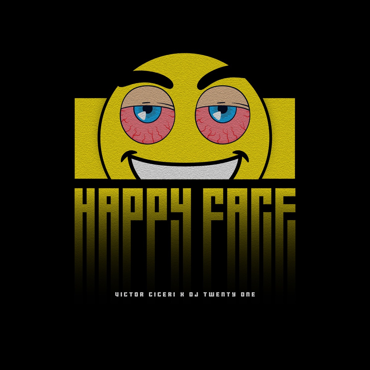 Happy Face - Single by Victor Ciceri & Dj Twenty One album cover