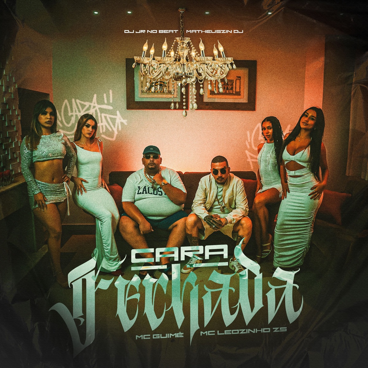 Cara Fechada - Single by MC Guime, MC Leozinho Zs, Matheus'zin DJ & DJ JR No Beat album cover