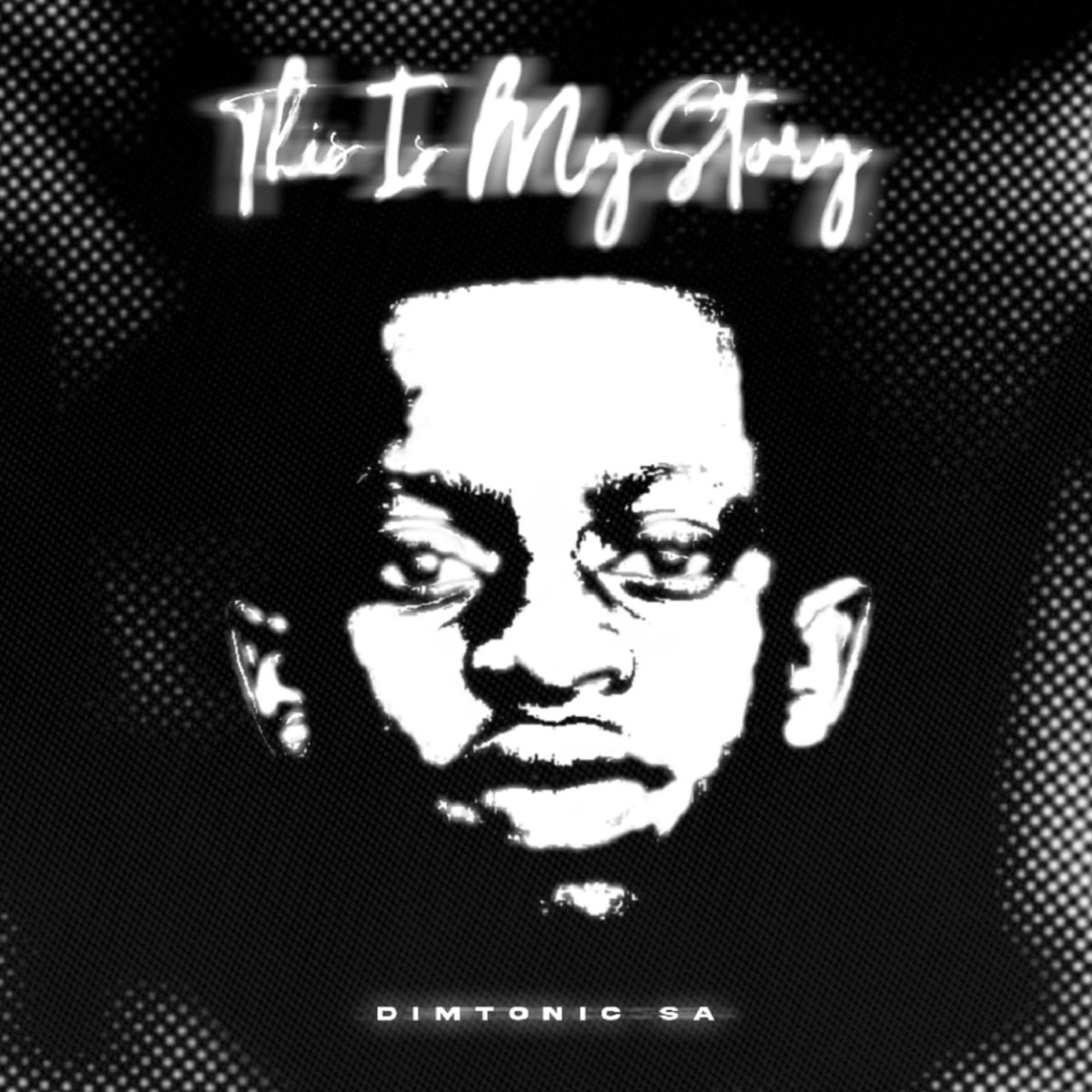THIS IS MY STORY by Dimtonic SA album cover