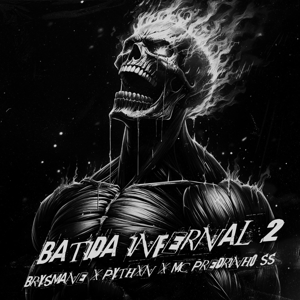BATIDA INFERNAL 2 - EP by BRYSMANE, Pythxn & Mc Pedrinho ss album cover