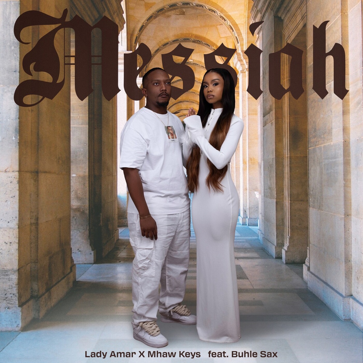 Messiah (feat. Buhle Sax) - Single by Lady Amar & Mhaw Keys album cover