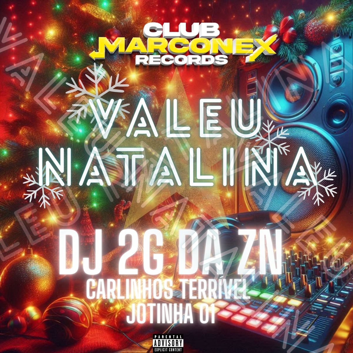 Valeu Natalina - Single by Carlinhos Terrivel, Jotinha 01, DJ 2G da ZN & Club Marconex album cover