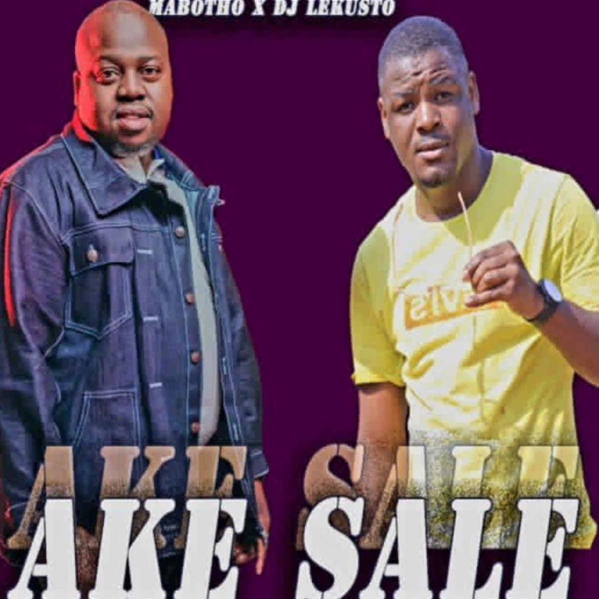 Ake sale (feat. Dj Lekusto) - Single by Mabotho s album cover