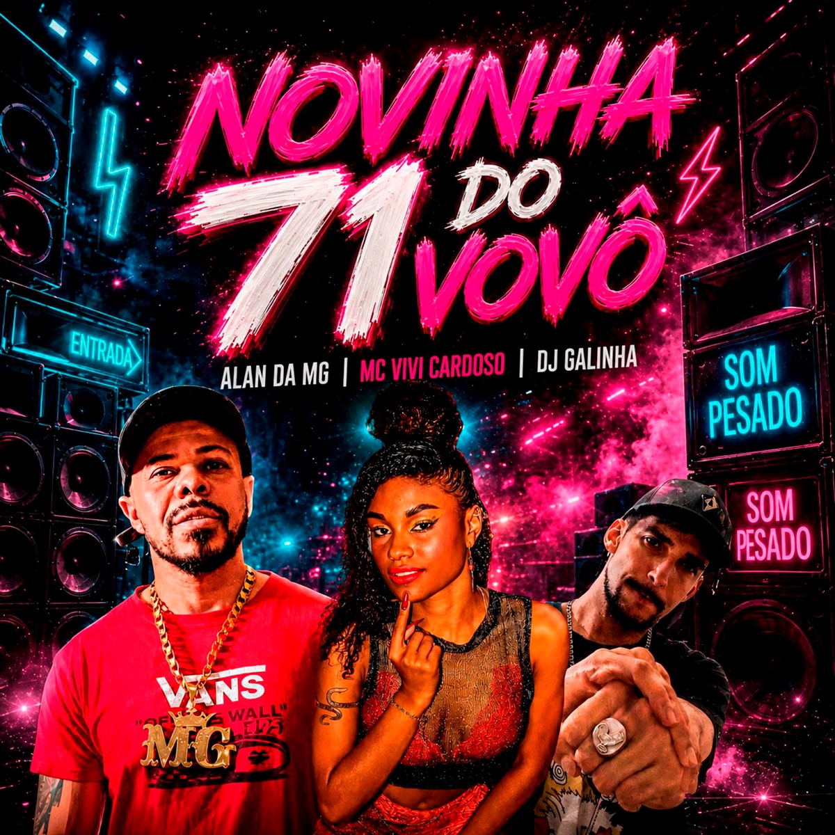 Novinha 71 do Vovô - Single by Mc Vivi Cardoso, Mc Alan Da Mg & Dj Galinha album cover
