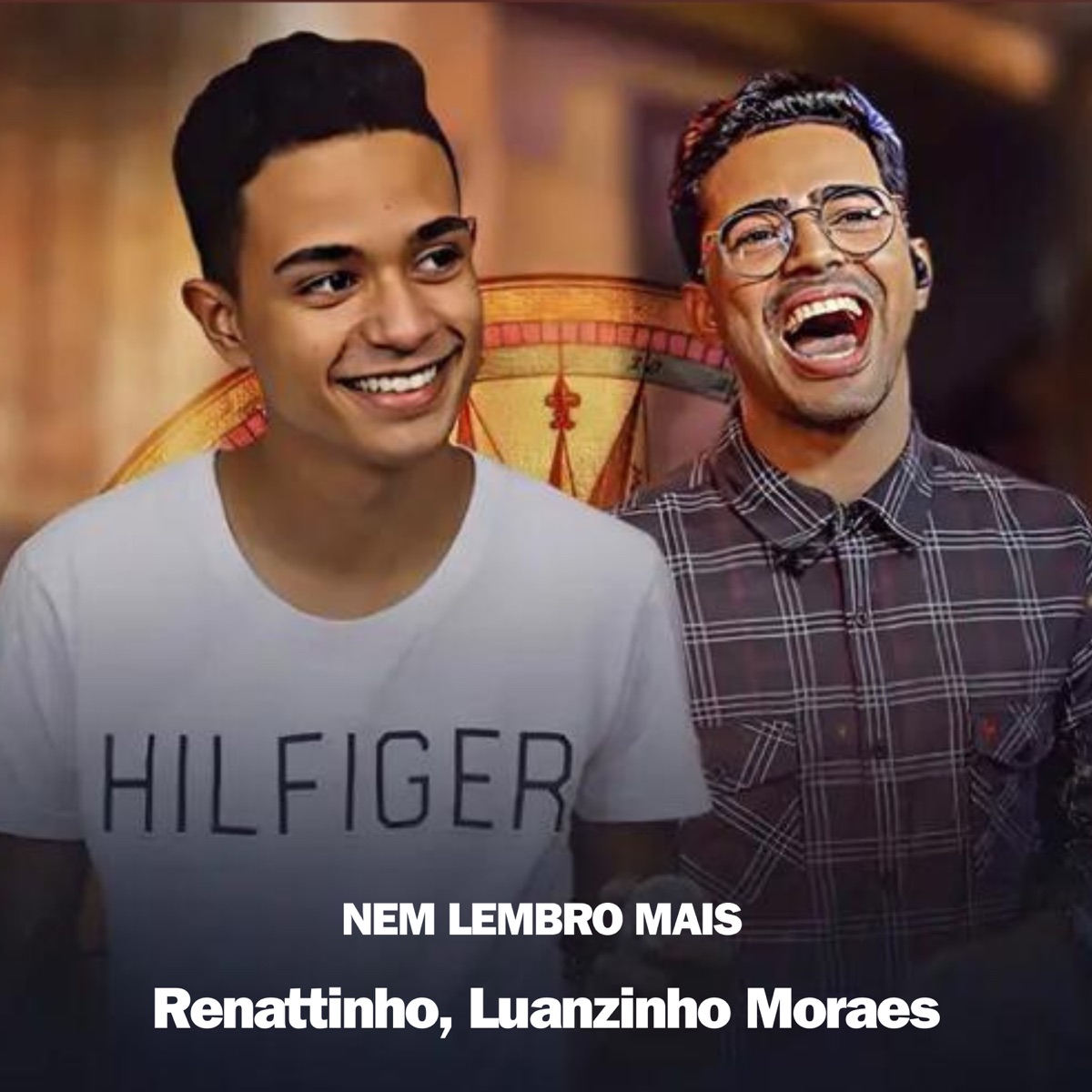 Nem Lembro Mais - Single by Renattinho & Luanzinho Moraes album cover