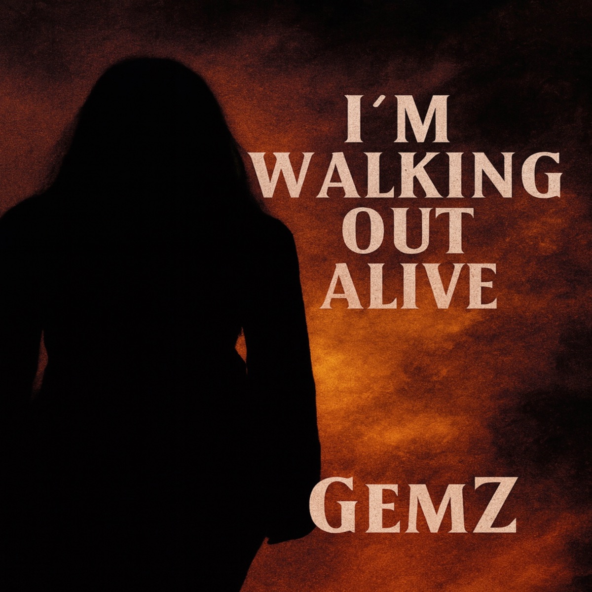 I'm Walking out Alive - Single by Gemz album cover