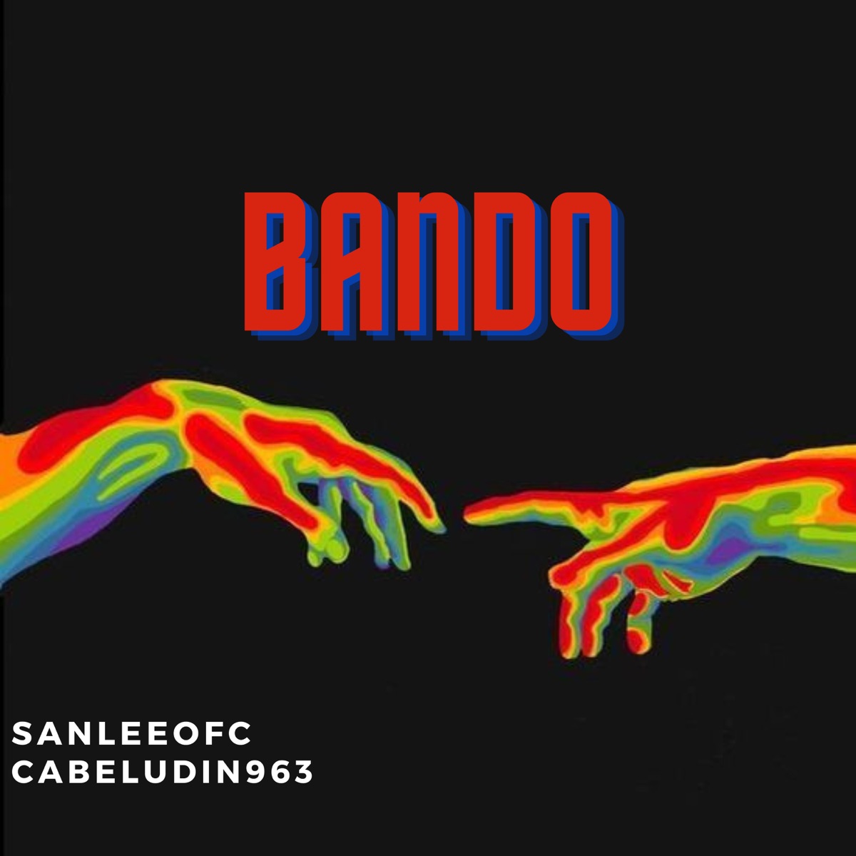 Bando - Single by Sanleeofc & Cabeludin963 album cover