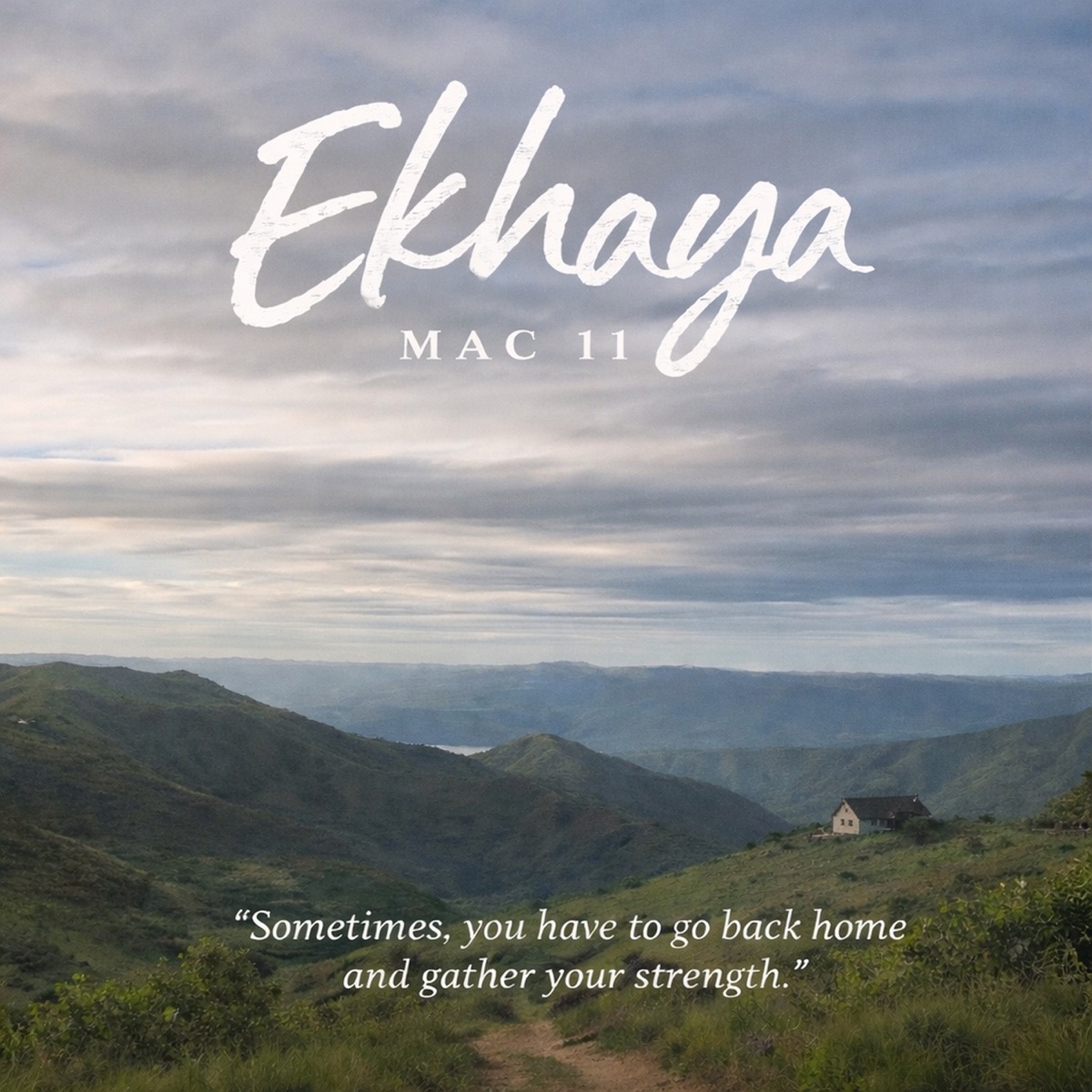 Ekhaya - Single by Mac 11 album cover
