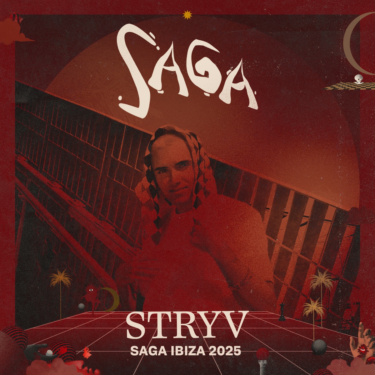 Saga Ibiza: Stryv, Jul 13, 2025 (DJ Mix) by Stryv album cover