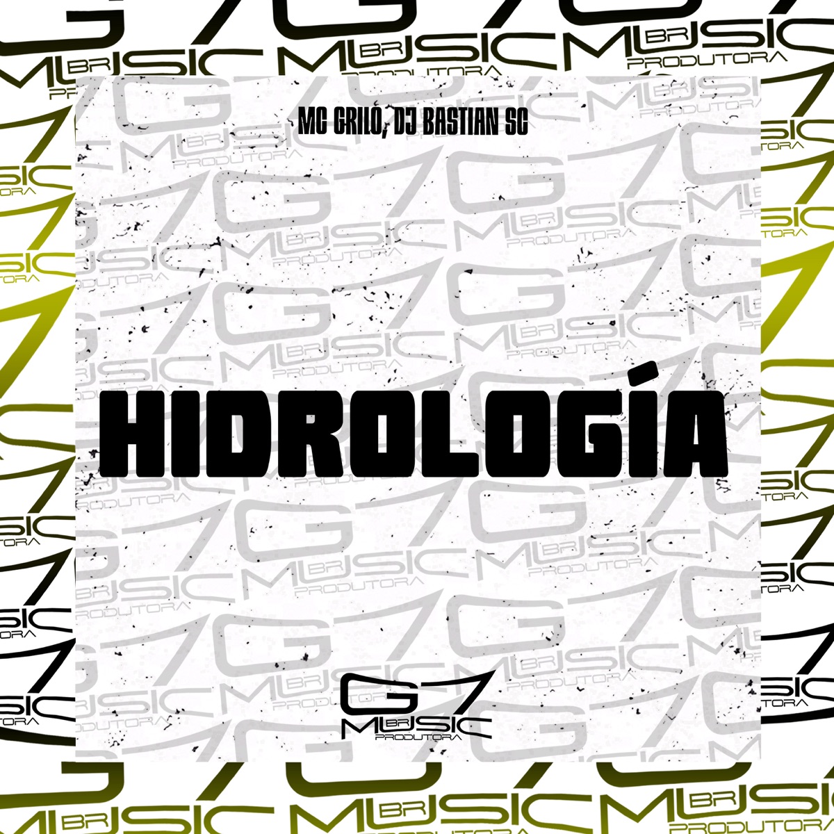 Hidrología - Single by MC GRILO & DJ BASTIAN SC album cover