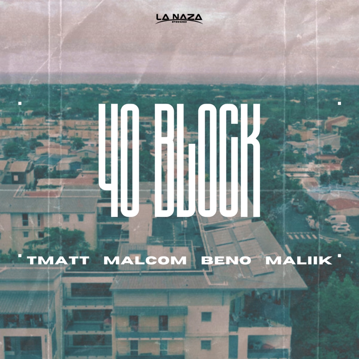 40 BLOCK (feat. TMATT, BENO & MALIIK) - Single by Malcom album cover