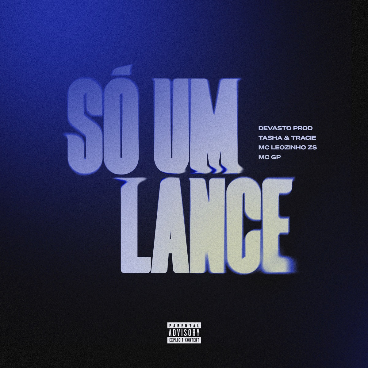 Só Um Lance (feat. MC Leozinho ZS) - Single by Devasto prod, Tasha & Tracie & Mc GP album cover