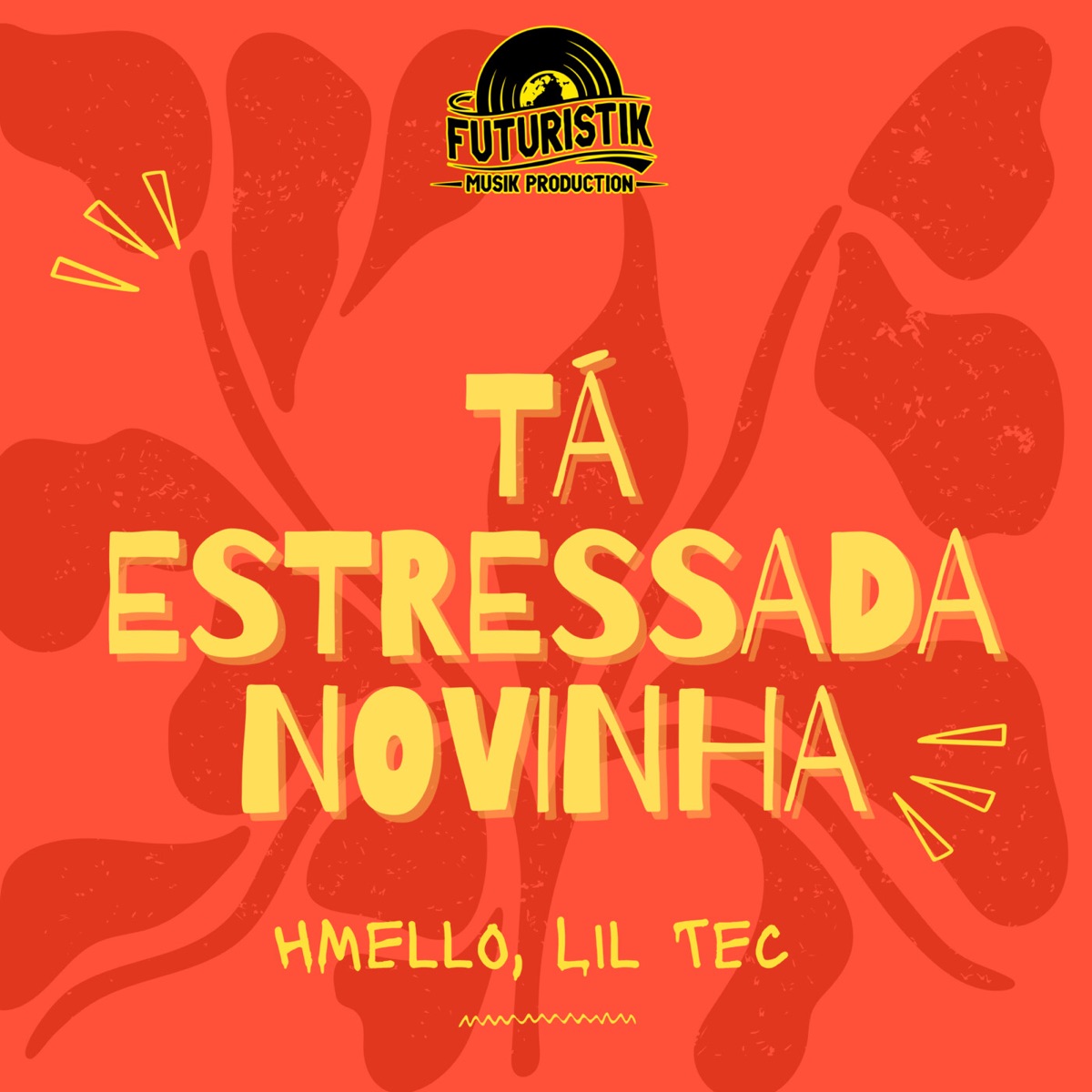 Tá estressada novinha - Single by HMello & Lil Tec album cover
