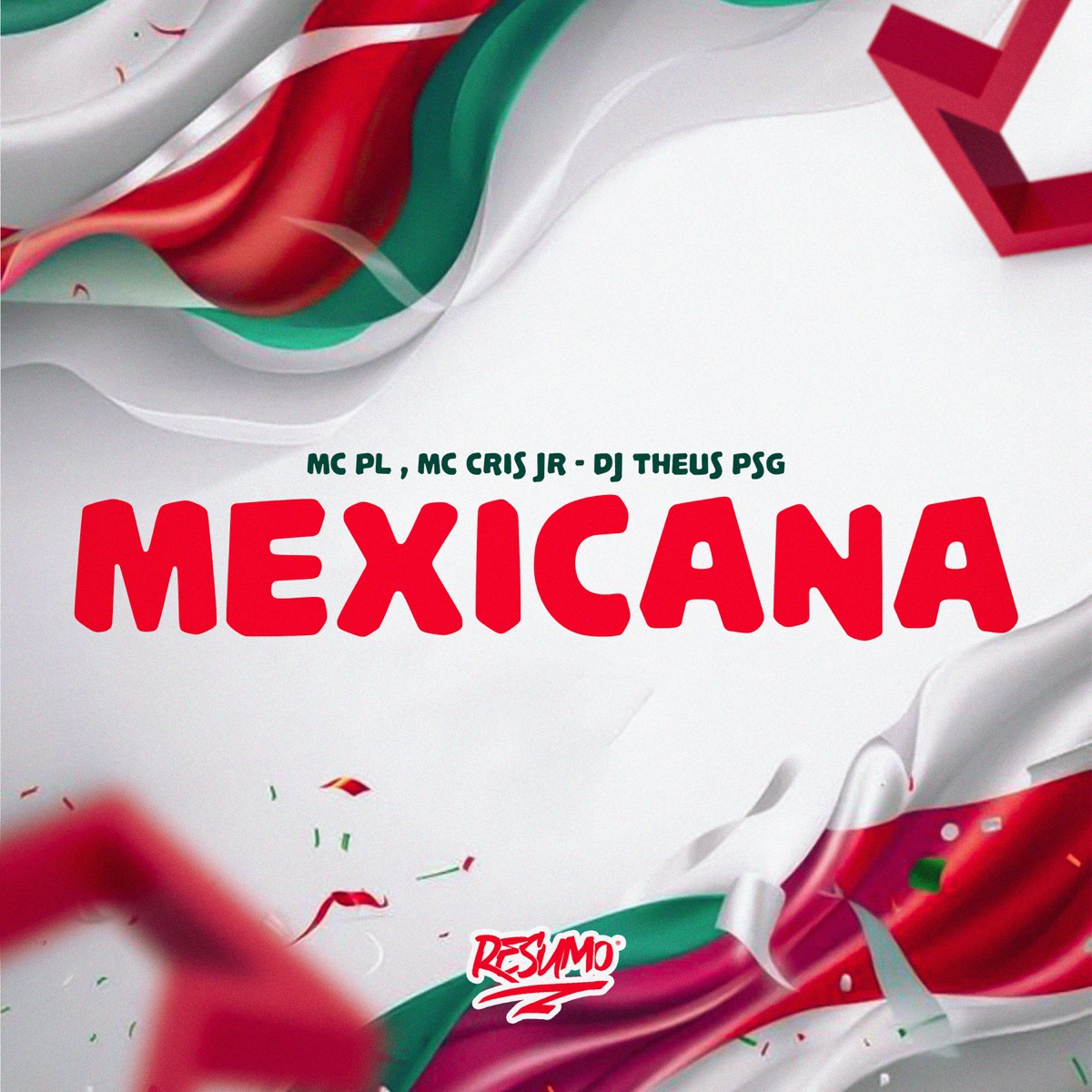 Mexicana - Single by MC PL, Mc Cris Jr. & Dj Theus PSG album cover