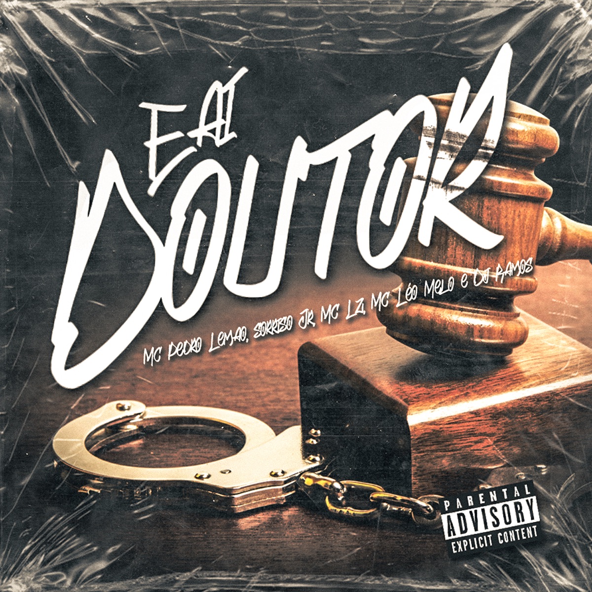Eai Doutor (feat. Mc Pedro Lemao & Sorriso Jr) - Single by Dj Ramos, MC LZ & MC Léo Melo album cover