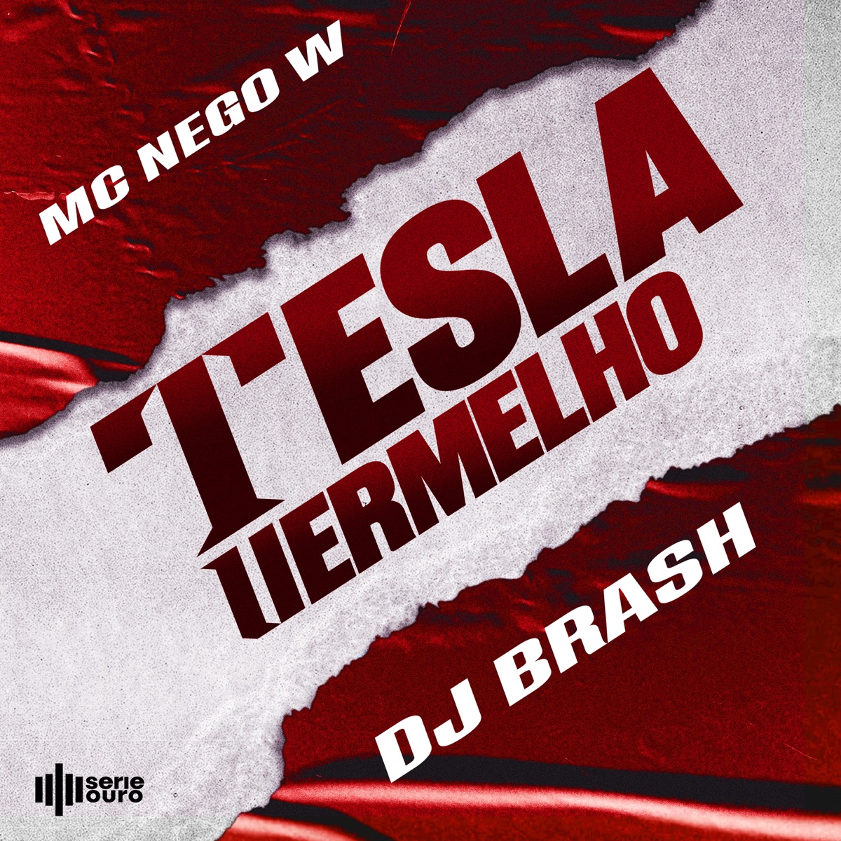 Tesla Vermelho - Single by MC Nego W & DJ Brash album cover