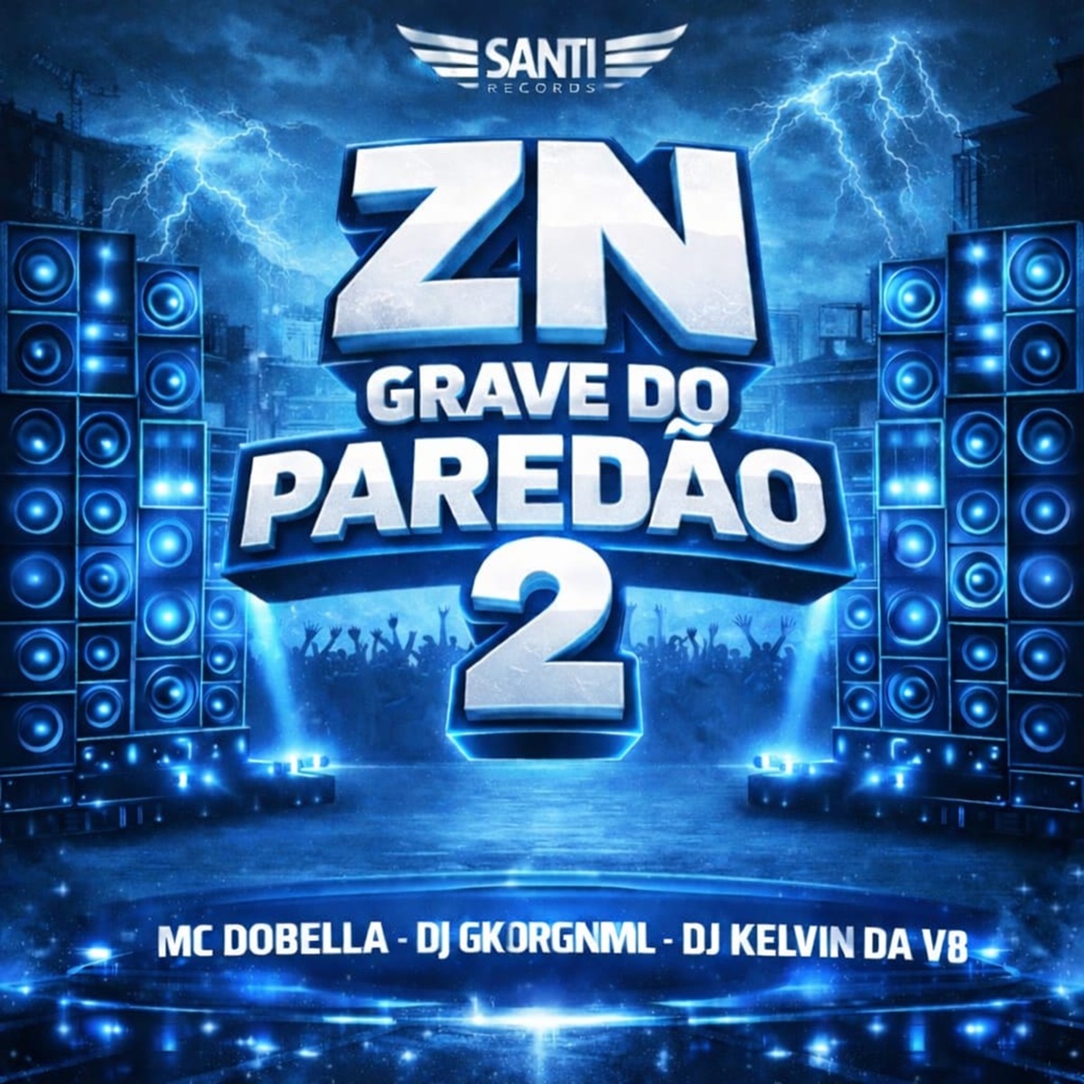 Zn Grave Do Paredão - Single by Dj GKORIGINAL, Mc Dobella & DJ KELVIN DA VB album cover