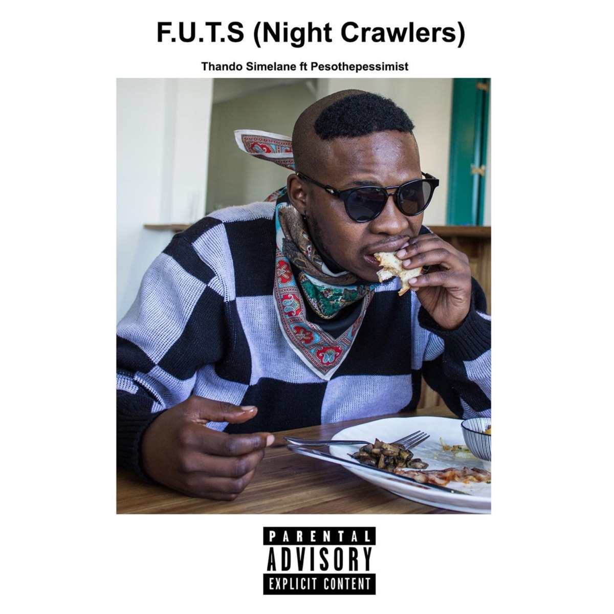 F.U.T.S (Night Crawlers) [feat. Pesothepessimist] - Single by Thando Simelane album cover