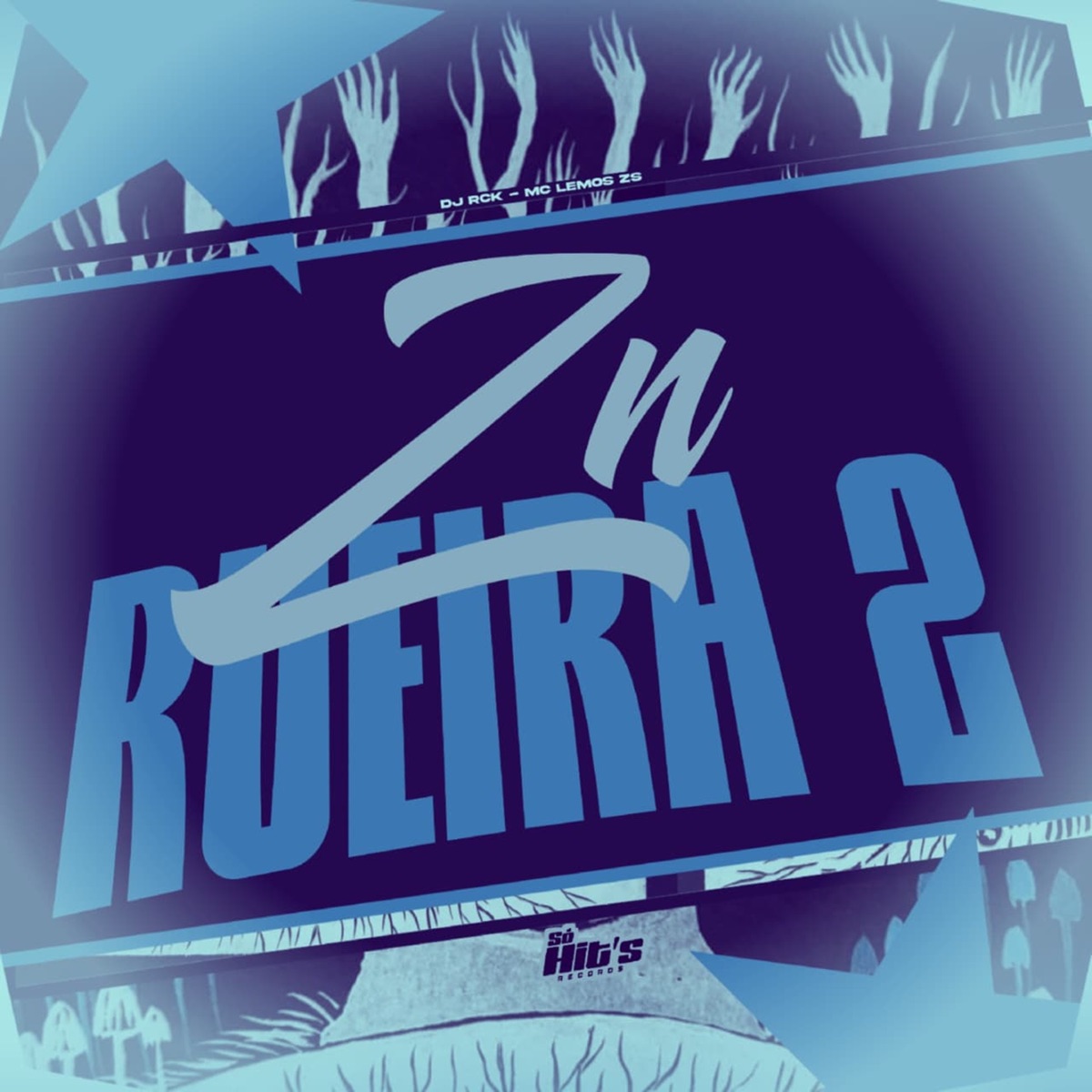 Zn Rueira 2 - Single by DJ RCK & MC LEMOS ZS album cover