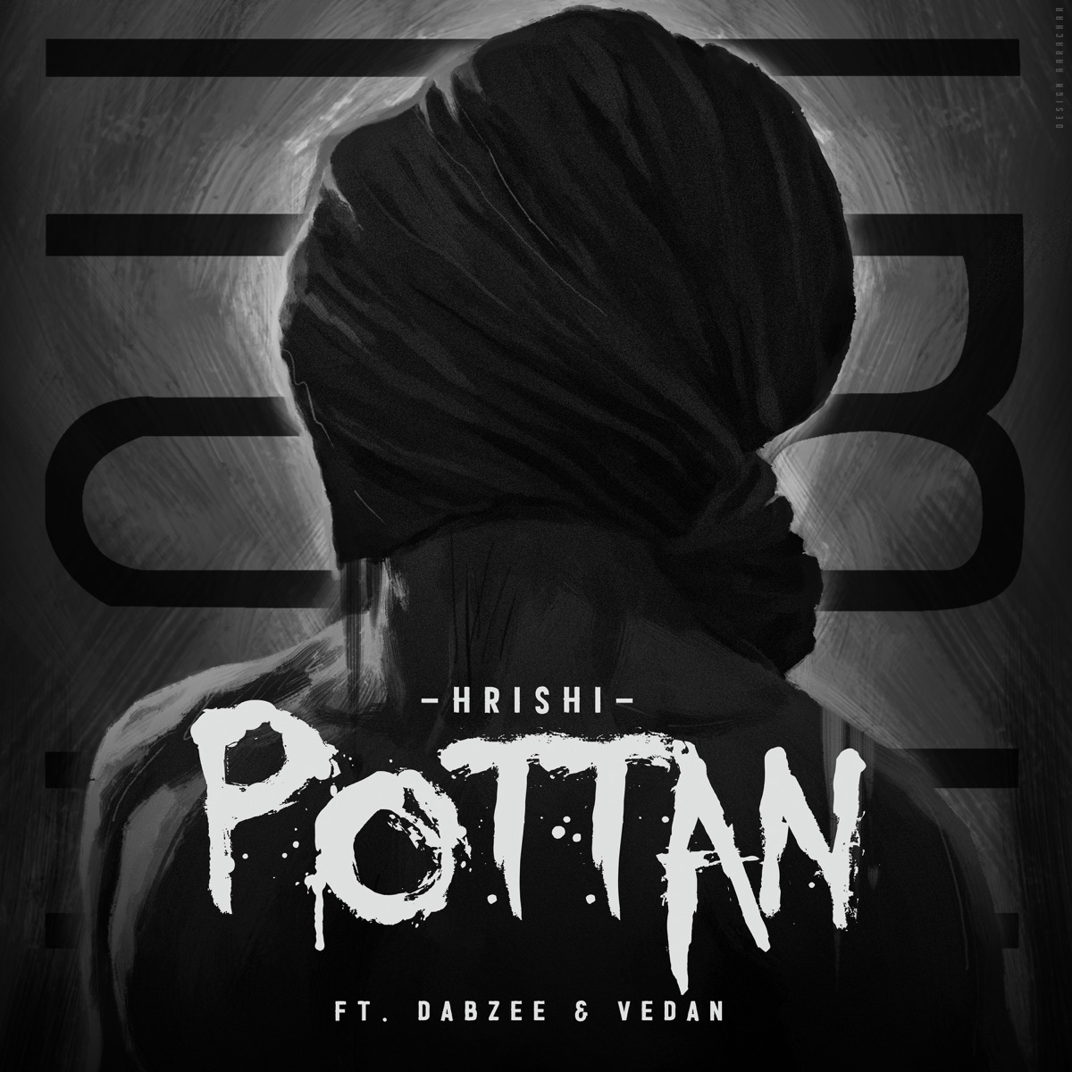 Pottan (feat. Dabzee & Vedan) - Single by HRISHI album cover