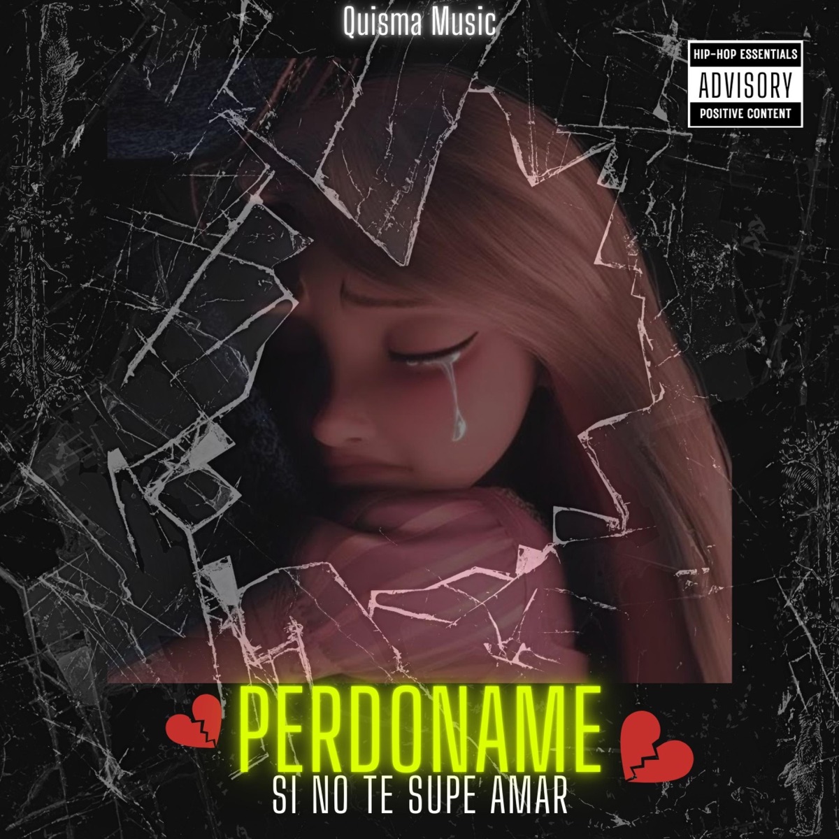 PERDONAME SI NO TE SUPE AMAR - Single by YEICK album cover