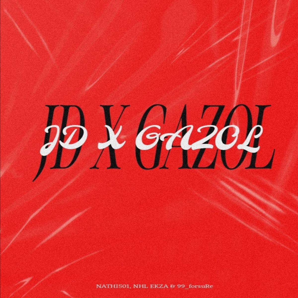 JD x Gazol (feat. 99_forsuRe) - Single by Nathi501 & Nhl Ekza album cover