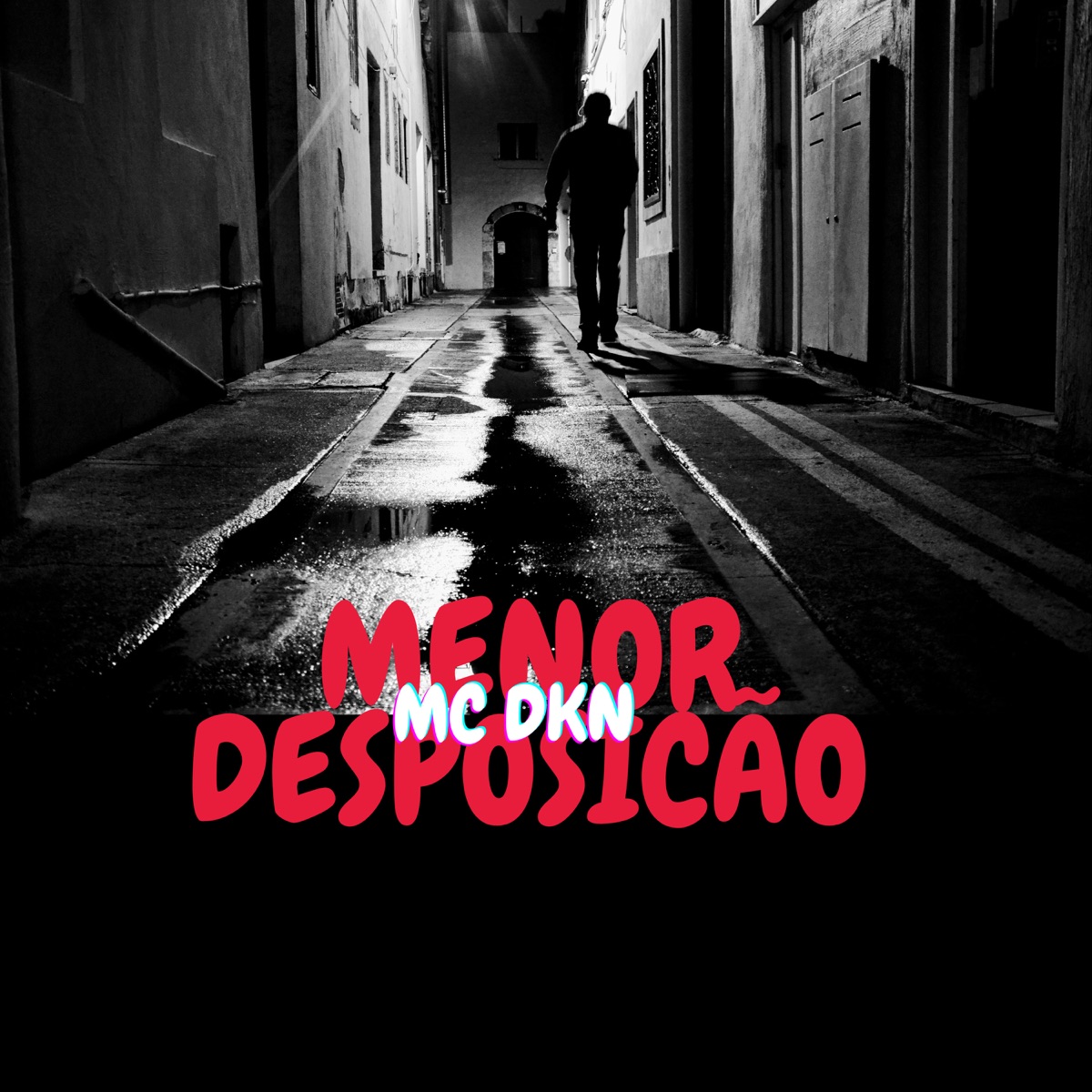 Menor Disposição (feat. DJ Lucas MIX) - Single by Mc DKN album cover