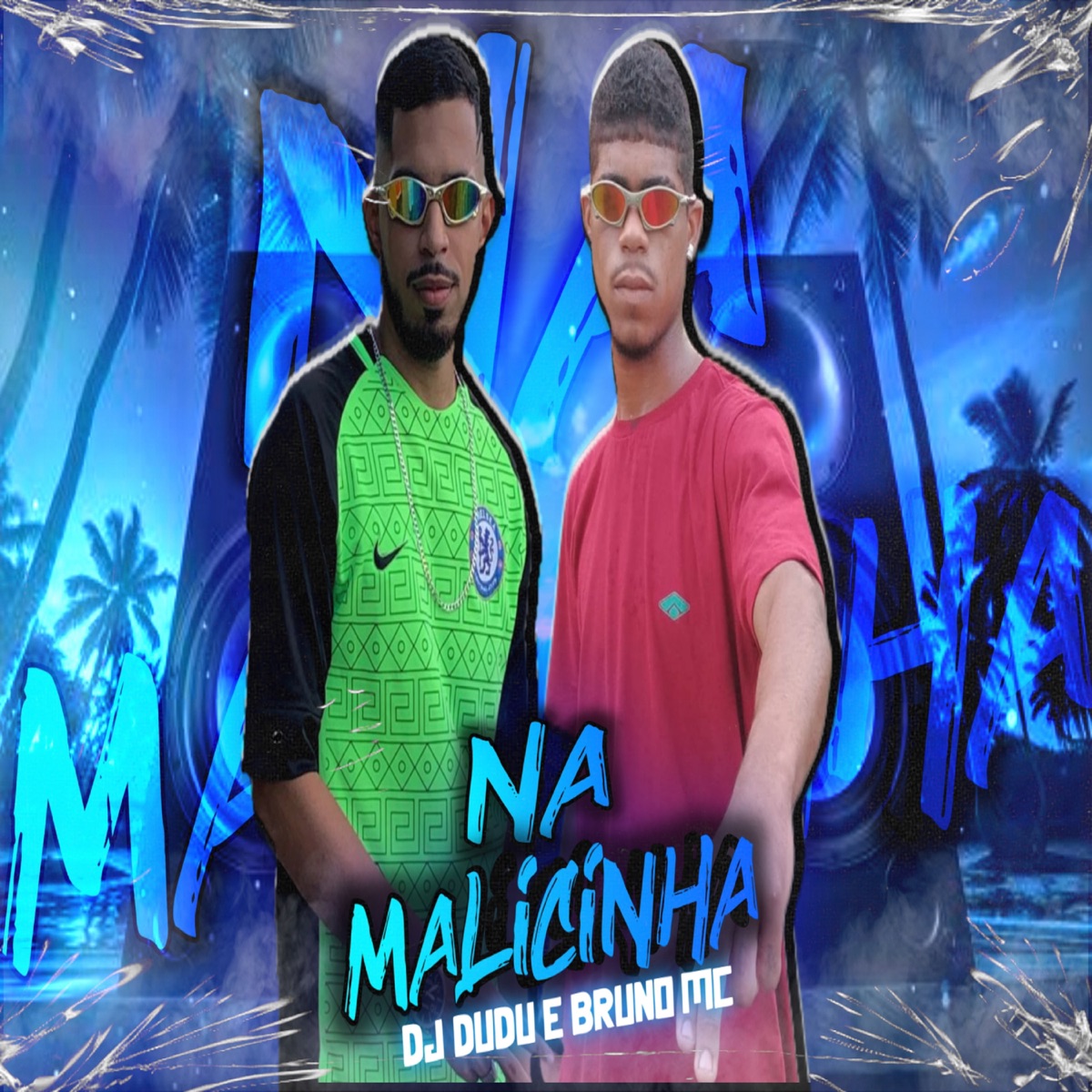 Na Malicinha - Single by DUDU DJ & Bruno MC album cover