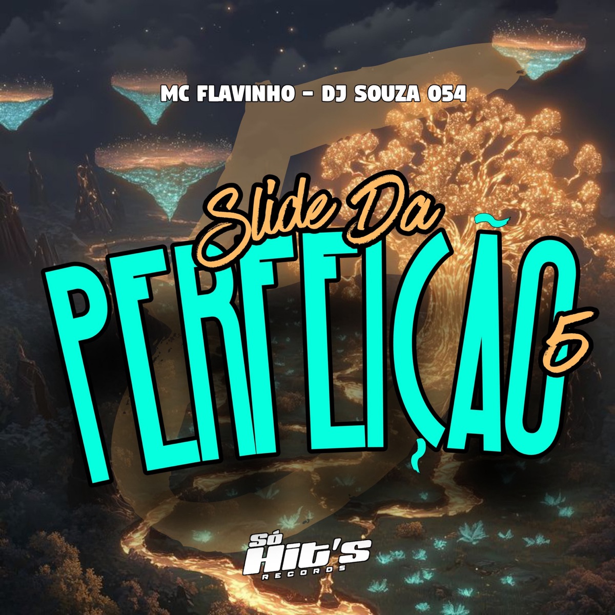 Slide da Perfeição 5 - Single by Dj Souza 054 & MC Flavinho album cover