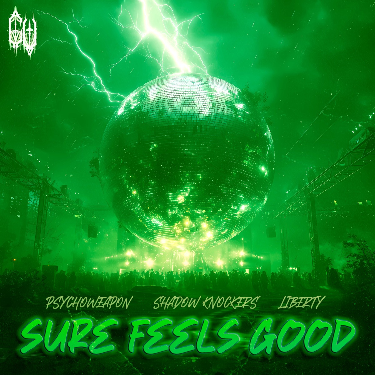 SURE FEELS GOOD - Single by Psychoweapon, Shadow Knockers & Liberty album cover